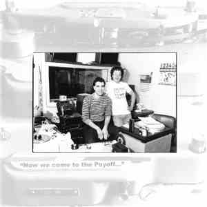 Double Dee & Steinski - "Now We Come To The Payoff..." (Expanded Version) download mp3
