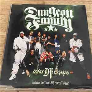 Dungeon Family - Trans DF Express download mp3