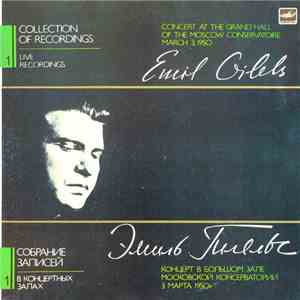 Emil Gilels - Concert At The Grand Hall Of The Moscow Conservatoire March 3, 1950 download mp3