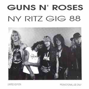 Guns N' Roses - NY Ritz Gig 88 download mp3