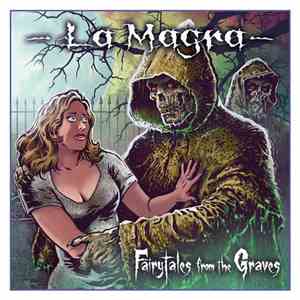 La Magra - Fairytales From The Graves download mp3