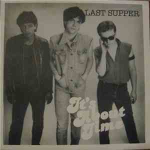 Last Supper - It's About Time download mp3