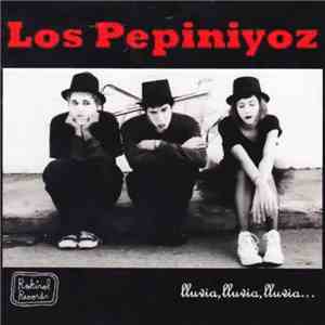 Los Pepiniyoz - Lluvia, Lluvia, Lluvia mp3 download