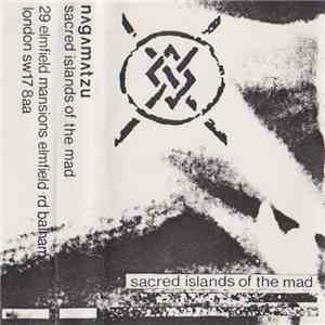 Nagamatzu - Sacred Islands Of The Mad download mp3
