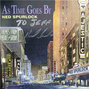 Ned Spurlock, Randy Wills  - As Time Goes By download mp3