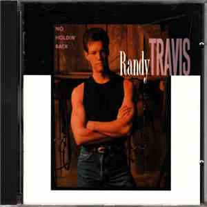 Randy Travis - No Holdin' Back download mp3