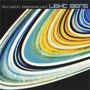 Riccardo Eberspacher - Light Signs download mp3