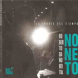 Roberto Dañobeitia - La Ironía Del Tiempo download mp3