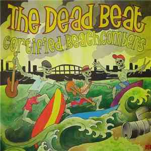 The Dead Beat - Certified Beachcomber download mp3