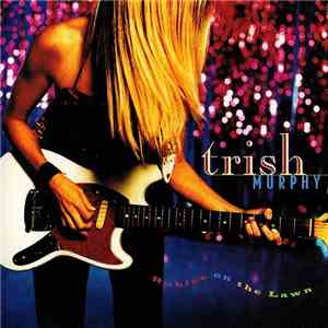 Trish Murphy - Rubies On The Lawn download mp3