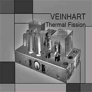 Veinhart - Thermal Fission download mp3