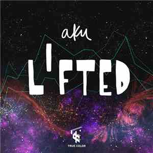 Aku  - Lifted EP download mp3