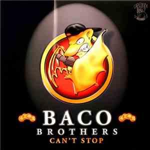 Baco Brothers - Can't Stop download mp3