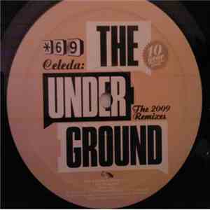 Celeda - The Underground (The 2009 Remixes) download mp3