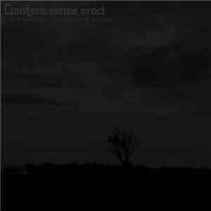 Cimitero Senza Croci - Buio Mattino / Una Nuvola Di Polvere​.​.​. mp3 download