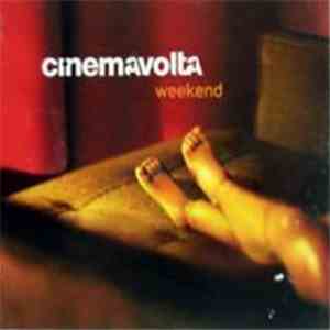 Cinemavolta - Weekend download mp3