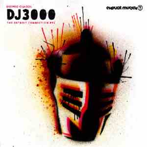 DJ3000 - Ekspozicija09: The Detroit Connection Pt.2 download mp3