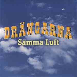 Drängarna - Samma Luft download mp3