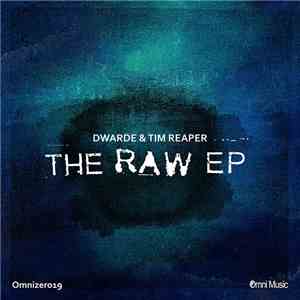 Dwarde & Tim Reaper - The Raw EP download mp3