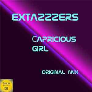 Extazzzers - Сapricious Girl download mp3
