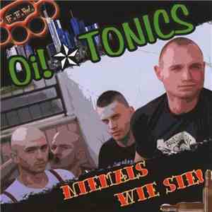 Oi! Tonics - Niemals Wie Sie download mp3