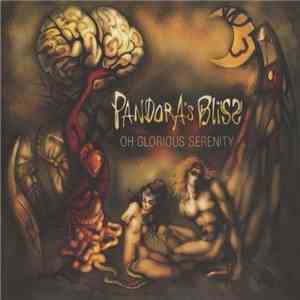 Pandora's Bliss - Oh Glorious Serenity download mp3