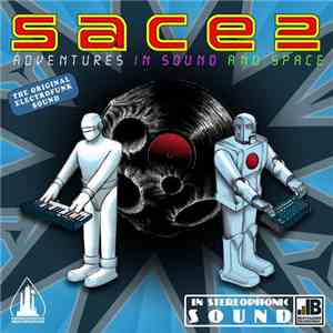 Sace 2 - Adventures In Sound And Space download mp3