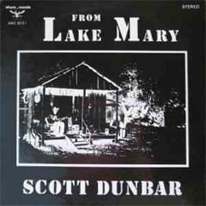 Scott Dunbar - From Lake Mary download mp3