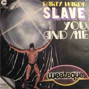 Slave - Party Hardy / You And Me download mp3