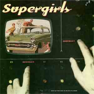 Supergirls - Good Old Punk Rock In The Key Of D Minor download mp3