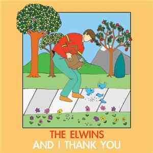 The Elwins - And I Thank You download mp3