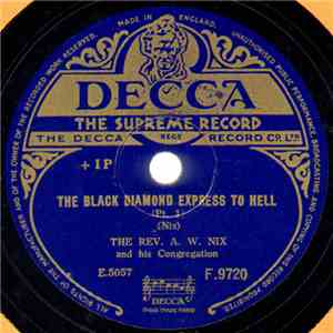 The Reverend A.W. Nix And His Congregation - The Black Diamond Express To Hell download mp3