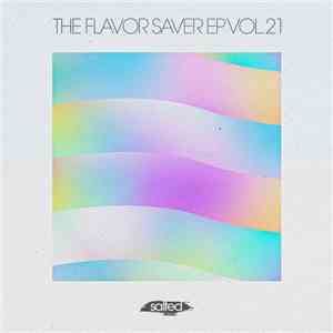 Various - The Flavor Saver EP Vol. 21 download mp3