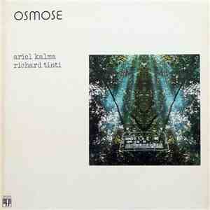Ariel Kalma & Richard Tinti - Osmose download mp3