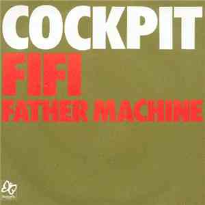 Cockpit  Avec Effer David - Fifi / Father Machine mp3 download