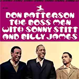 Don Patterson With Sonny Stitt And Billy James - The Boss Men mp3 download