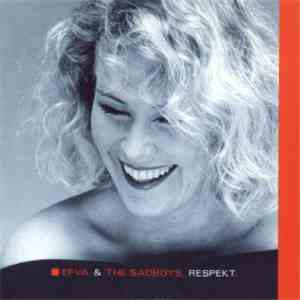 Efva & The Sadboys - Respekt download mp3