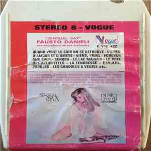 Fausto Danieli, Son Saxophone Et Son Orchestre - Sensual Sax download mp3