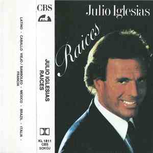 Julio Iglesias - Raices mp3 download