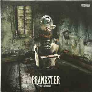 Prankster - Life Of Crime download mp3