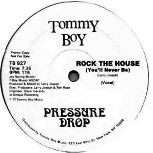 Pressure Drop  - Rock The House (You'll Never Be) download mp3