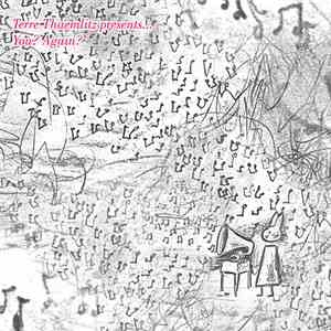 Terre Thaemlitz - You? Again? download mp3