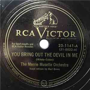 The Merrie Musette Orchestra - You Bring Out The Devil In Me / Beautiful Land Of My Dreams download mp3