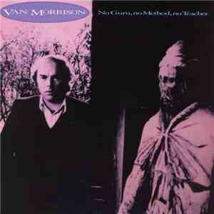 Van Morrison - No Guru, No Method, No Teacher mp3 download