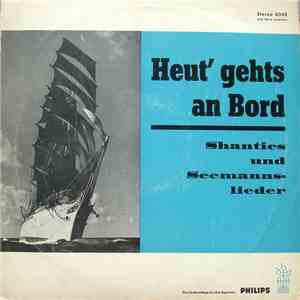 Various - Heut' Gehts An Bord - Shanties Und Seemannslieder download mp3