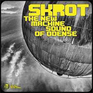 Various - Skrot - The New Machine Sound Of Odense download mp3