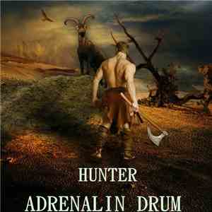 Adrenalin Drum - Hunter download mp3