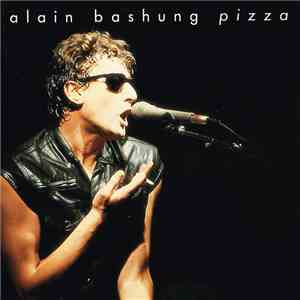 Alain Bashung - Pizza download mp3