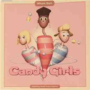 Candy Girls Featuring Sweet Pussy Pauline - Wham Bam mp3 download