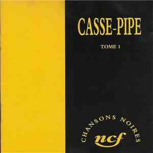Casse-pipe - Tome 1 - Chansons Noires download mp3